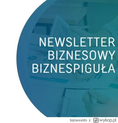 biznesinfo - #biznes #dotacje #startup Cześć, czwartek rano rozpoczynam od wykopu- ne...