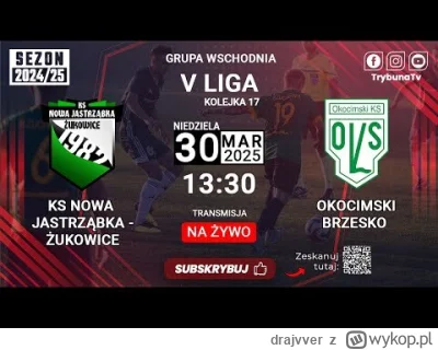 drajvver - @mmm_MMM: Dodałbym jeszcze KS NOWA JASTRZĄBKA - ŻUKOWICE vs OKOCIMSKI KS B...