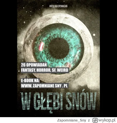Zapomniane_Sny - „W głębi snów” to zbiór opowiadań, od którego zaczęła się droga Zapo...