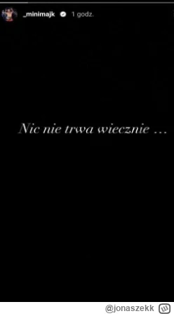 jonaszekk - #famemma miał rację, nic nie trwa wiecznie, koniec uniwersum i uważam, że...