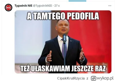 CipakKrulRzycia - #tygodniknie #cenzoduda #pedofilia #polityka