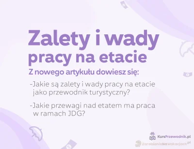 ZarabianieNaWakacjach-pl - Praca przewodnika turystycznego na etacie – zalety i wady
...