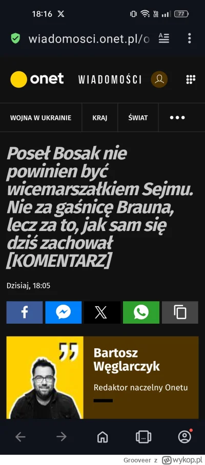 Grooveer - Węglarczyk z Onetu smutny, że Bosak nie został usunięty z funkcji wicemars...