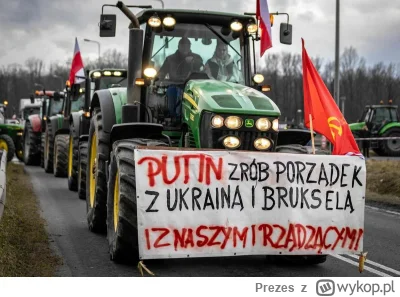 Prezes - To już wiemy za kim są ci protestujący, biedni rolnicy w wojnie Ukraina-Rosj...
