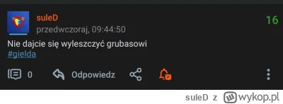 suleD - Daliście? 
#gielda