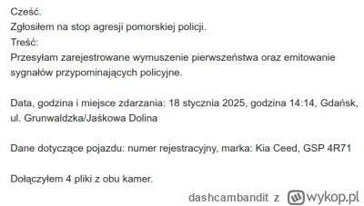 dashcambandit - Treść zgłoszenia, jak widać policja uznała że udawanie policjanta nie...