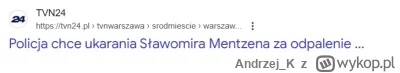 Andrzej_K - Czy Mentzen jest ścigany za odpalenie ładunku wybuchowego?

#konfederacja...