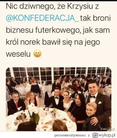 perseweratywnosc - @officer_K: jak ktoś nie dlaczego Konfa się pod tym nie podpisze, ...