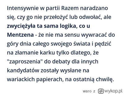 waro - To też ładne

Wygląda na to, że po prostu Zandberg z Mentzenem zlekceważyli sp...
