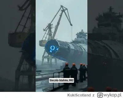 KukiScotland - 1992 Gdańsk 
Pierwszy okręt wojenny opuszcza stocznie....
2025-status ...