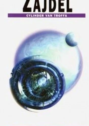 leuler - 797 + 1 = 798

Tytuł: Cylinder van Troffa
Autor: Janusz Andrzej Zajdel
Gatun...