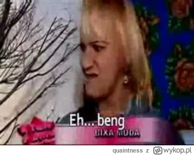 quaintness - #przegryw eh beng