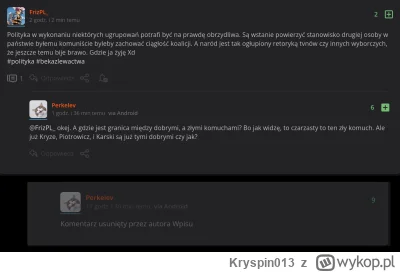 Kryspin013 - Patrzcie co się dzieje jak zadasz @FrizPL_ trochę niewygodne pytanie xD
...