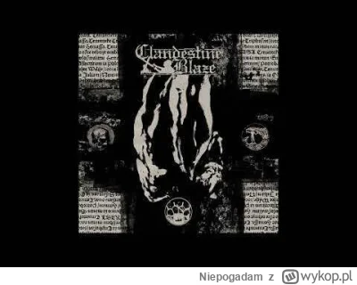 Niepogadam - Nowy Clandestine Blaze wjechał, oczywiście wysoki poziom - jak zwykle. #...