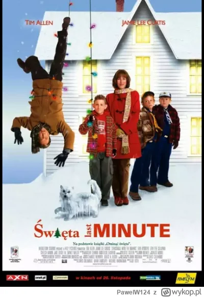 PawelW124 - #przegryw

Trzeba w tym roku obejrzeć Święta last minute.
Pamiętam jak te...