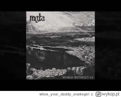 whosyourdaddy_snakegirl - *Mgła*
#muzyka #muzykametalowa #blackmetal