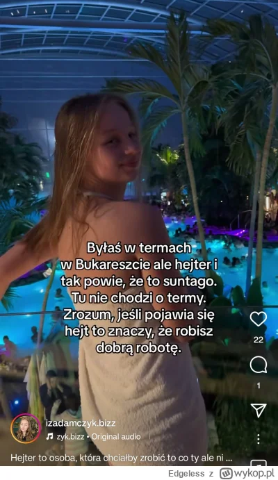 Edgeless - Hejter to osoba, ktora chciałby zrobić to co ty

#izaadamczyk #frajerzyzml...