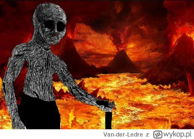 Van-der-Ledre - Jesteśmy współczesnymi męczennikami. Cierpimy i wykańczamy się przez ...