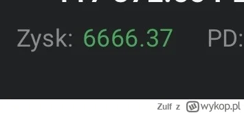 Zulf - #gielda

14.11.25 stan konta -6666zl 
Teraz jest taki sam ale na zielono ( ͡° ...