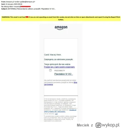 Meciek - Mail z 15.01.2025 ze odebrałem ten zwrot (mail nadany minutę po tym jak niby...