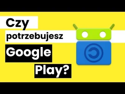 M.....T - Jak „laik” może funkcjonować bez Google Play? Dlaczego warto korzystać z ap...