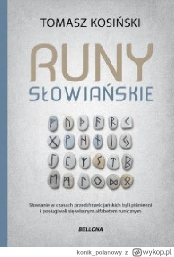konik_polanowy - 137 + 1 = 138

Tytuł: Runy słowiańskie
Autor: Tomasz J. Kosiński
Gat...