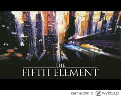 karma-zyn - 21 rocznica The Fifth Element i tak niespodzianka 
https://youtu.be/Gg9nz...