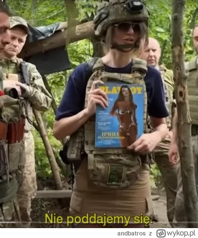 andbatros - @Krs90: Dzielna Ukrainka zastępuje żołnierzom playboya na froncie