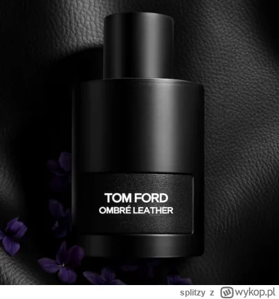 splitzy - Rozleje z ostatniej promocji Tom Ford - Ombre Leather w cenie 3,9zl/ml. Moz...