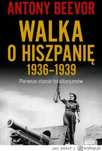 pan_kleks8 - 573 + 1 = 574

Tytuł: Walka o Hiszpanię 1936-1939
Autor: Antony Beevor
G...