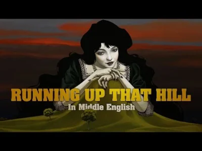 jaqqu7 - Running up that hill Cover in Middle English

#muzyka #bardcore #katebush #c...