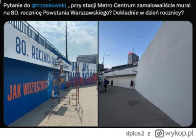 dplus2 - Władze Warszawy zamalowały mural przygotowany na 80. rocznicę Powstania Wars...