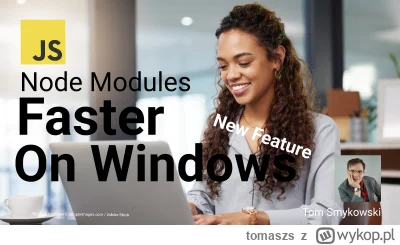 tomaszs - Did you know Windows introduced OS level solution for slow node_modules? #p...