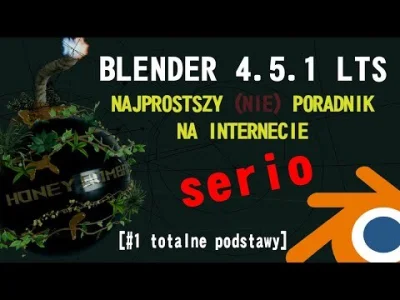 HoneyBomba - #blender #grafika3d #heheszki #youtube
Dodałem swój pierwszy p------y t...