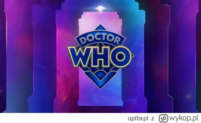upflixpl - Doctor Who | Plakat i data premiery nowych odcinków na Disney+ Polska!

...