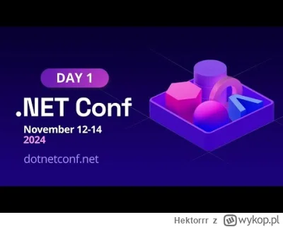 Hektorrr - Dzień pierwszy corocznej konferencji .NET Conf!
#dotnet #dotnetconf #prog...