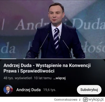 Gomorakazowa - Duda w 2015 był rok starszy niż Nałroki teraz, a wyglądał jakby było m...
