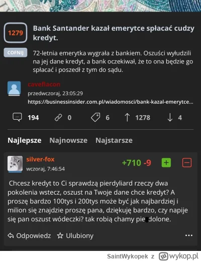 SaintWykopek - Zrobiłeś mi dzień tym komentarzem. @silver-fox
#heheszki #bankowosc #s...