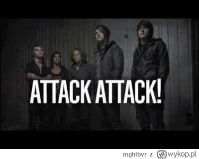 mghtbvr - #attackattack #interlude