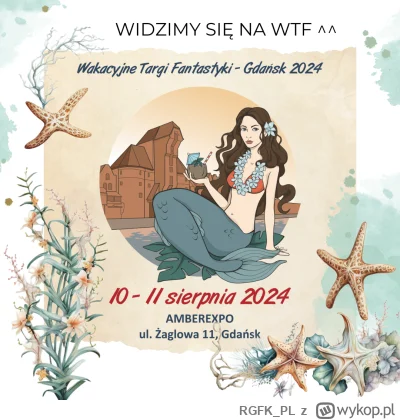 RGFK_PL - Już w ten weekend zobaczymy się z Wami na Wakacyjnych Targach Fantastyki w ...