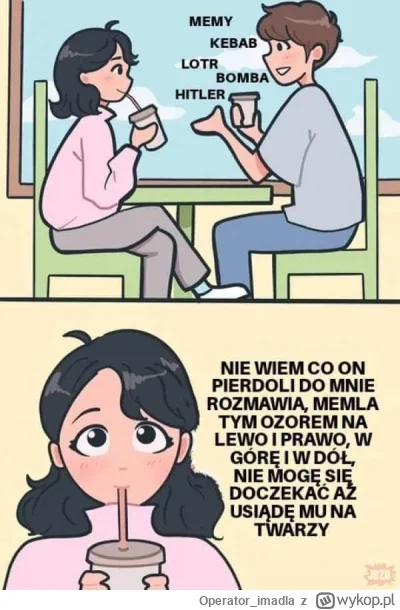 Operator_imadla - typowa #szaramyszkadlaanonka na randce z @Mineciarz69 
#blackpill
