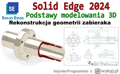 InzynierProgramista - Solid Edge - zabierak - podstawy modelowania CAD 3D - poradnik ...