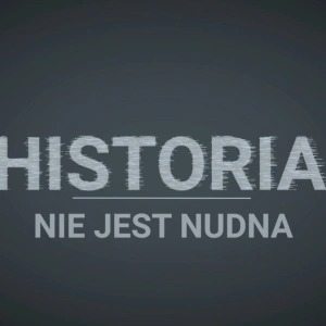 Historia_nie_jest_nudna