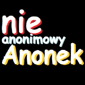 Nie_anonimowy_Anonek