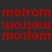 metrom