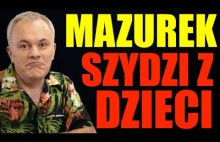 PiS wypalił mózg Mazurkowi