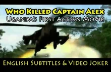 Who Killed Captain Alex: Uganda's First Action Movie (English Subtitles & Video