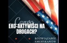 Jak w USA rozwiązuje się problem z aktywistami na drogach?