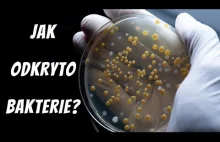 Jak odkryto bakterie?