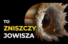 Jowisz POŁKNĄŁ coś co ZNISZCZY go od środka